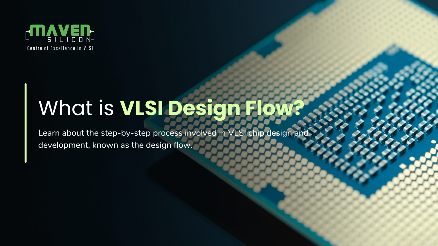 what-is-vlsi-design-flow-maven-silicon