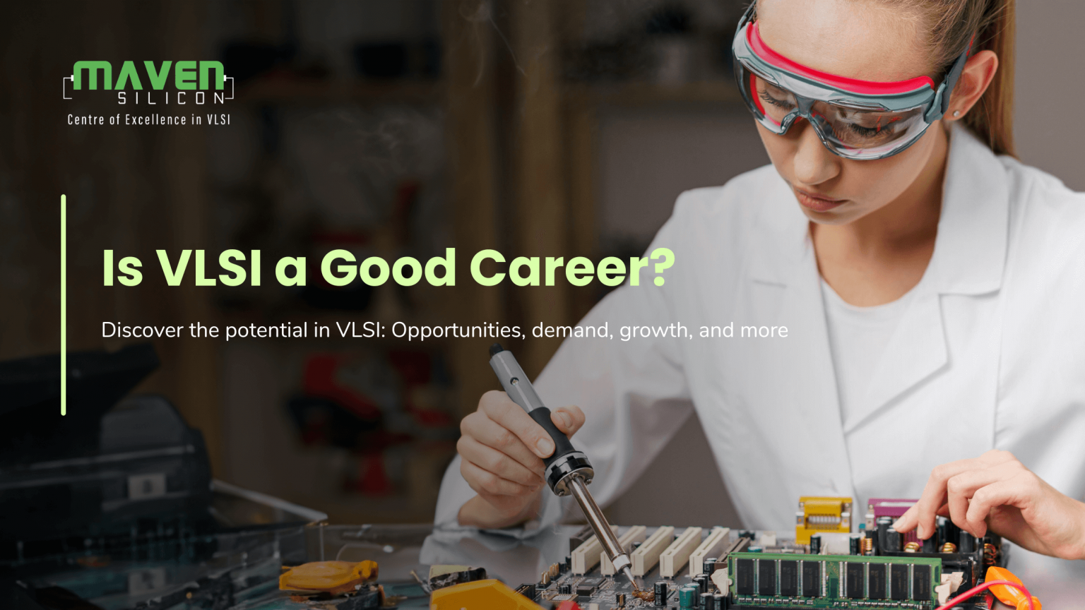 Is VLSI A Good Career? - Maven Silicon