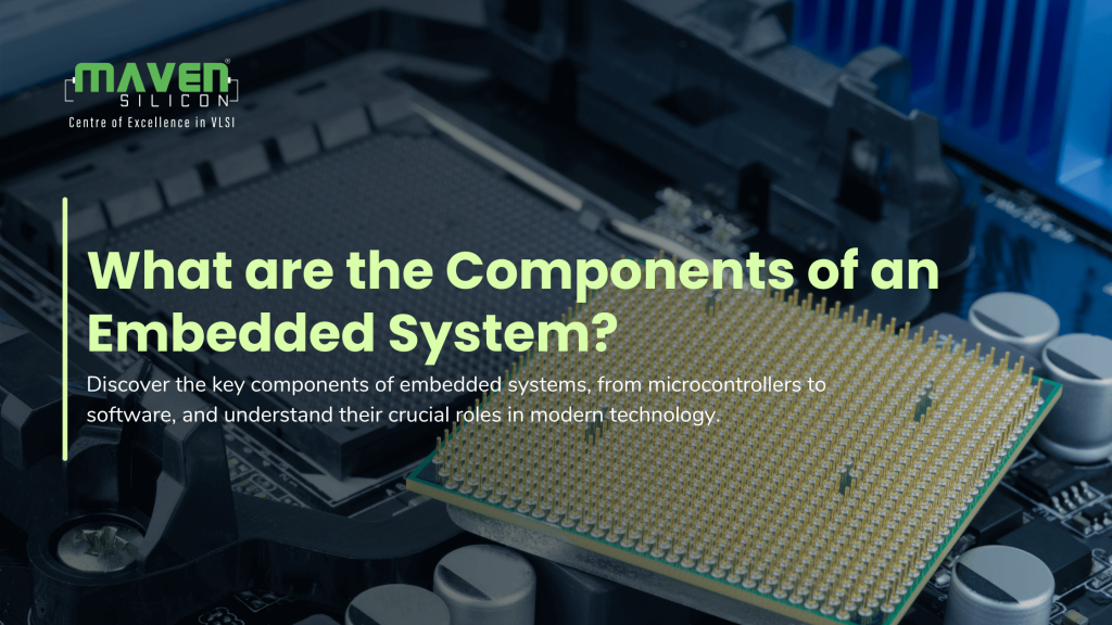 What are the Components of an Embedded System