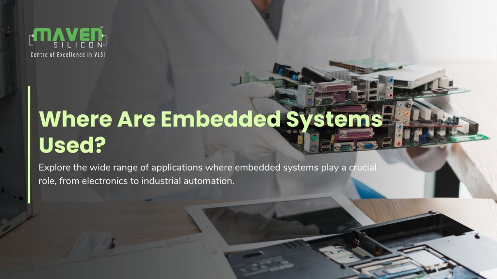 Where Are Embedded Systems Used