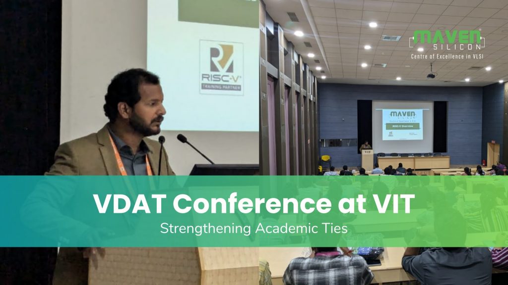 VDAT Conference at VIT - Maven Silicon