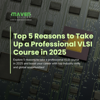 Top 5 Reasons to Take Up a Professional VLSI Course in 2024