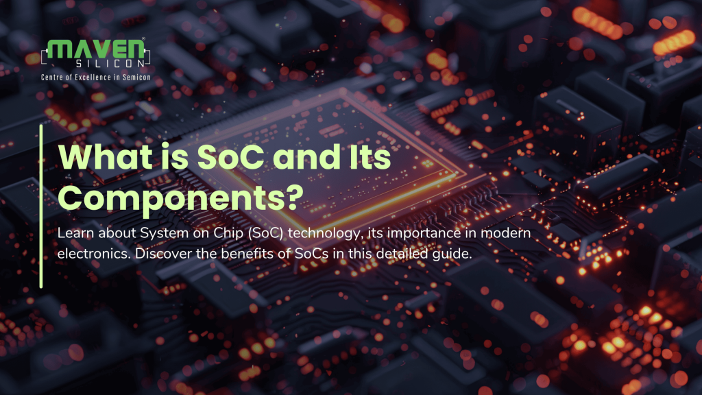 SoC and its components