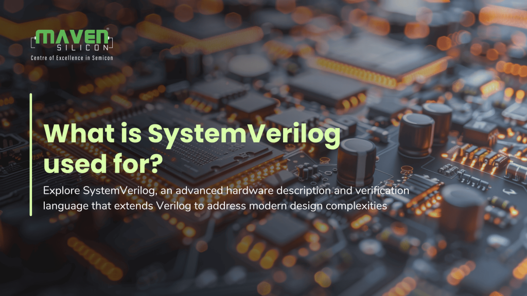 Systemverilog used for